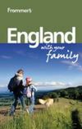 England with Your Family by Ben & Dinah Hatch