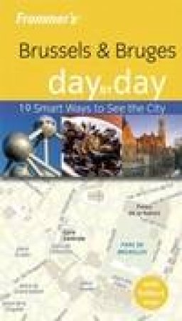 Day By Day Brussels and Bruges by Mary Anne Evans 