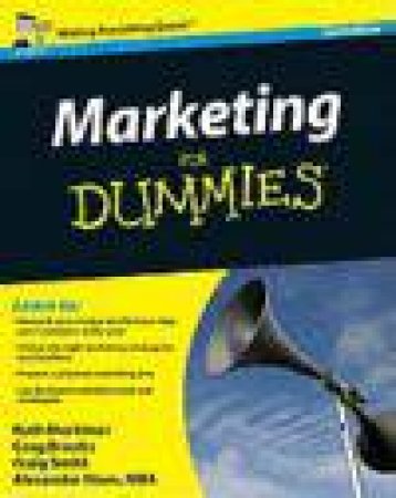 Marketing for Dummies, 2nd Ed by Gregory Brooks & Ruth Mortimer