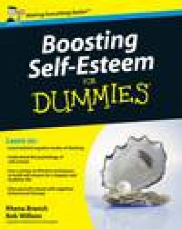 Boosting Self-Esteem for Dummies by Rhena Branch & Rob Willson