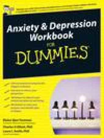 Anxiety and Depression Workbook for Dummies, UK  Ed by Various