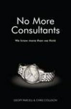 No More Consultants We Know More Than We Think