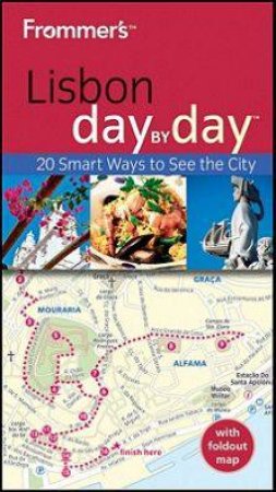 Frommer's Lisbon Day By Day, 2nd Edition by Louise McGrath