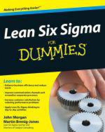 Lean Six Sigma for Dummies by John Morgan