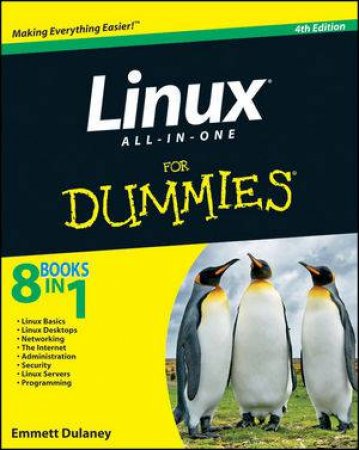 Linux All-In-One for Dummies, 4th Edition by Emmet Dulaney