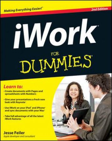 Iwork for Dummies, 2nd Edition by Jesse Feiler