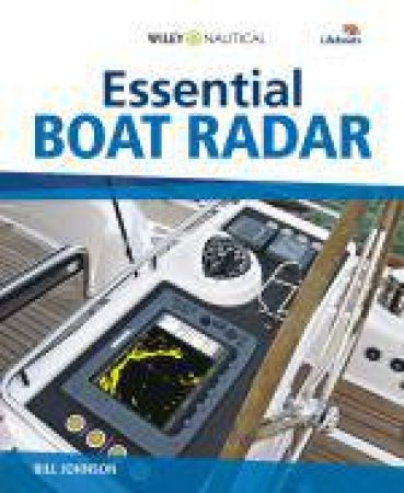 Essential Boat Radar by Bill Johnson