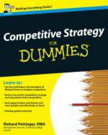 Competitive Strategy for Dummies by Richard Pettinger