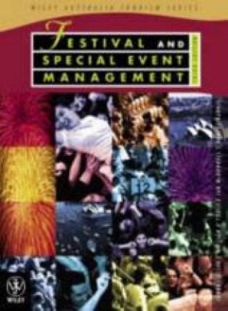 Festival And Special Event Management - 3 ed by Various