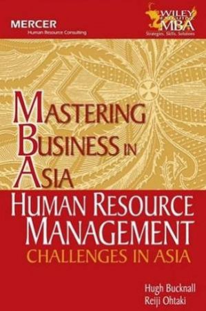 Mastering Business In Asia: Human Resource Management by Various