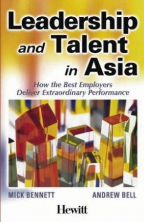 Leadership And Talent In Asia by Various