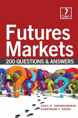 Future Markets Made Easy With 200 Questions And Answers by Various