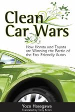 Clean Car Wars How Honda And Toyota Are Winning The Battle Of The Ecofriendly Autos