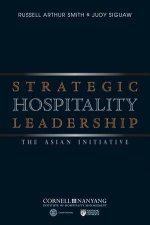 Strategic Hospitality Leadership  Voices From Asia