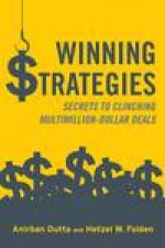 Winning Strategies Secrets to Clinching MultimillionDollar Deals