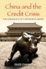 China and the Credit Crisis The Emergence of a New International Order