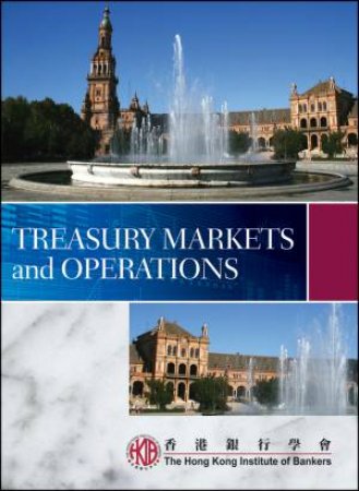 Treasury Markets and Operations by Various 