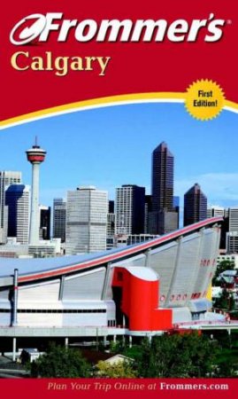 Frommer's Calgary by Darlene West