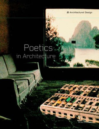 Poetics In Architecture by Leon Van Schaik