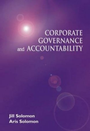 Corporate Governance And Accountability by Jill Solomon