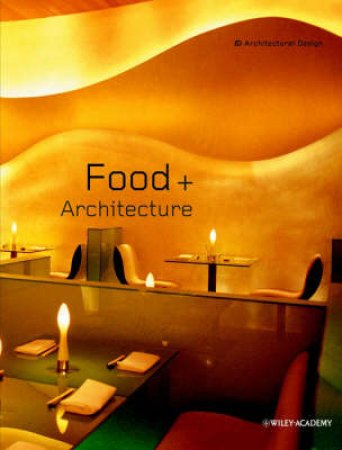 Food And Architecture by Franck