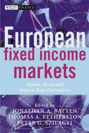 European Fixed Income Markets by Batten