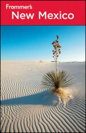 Frommer's New Mexico, 11th Edition by Lesley S King