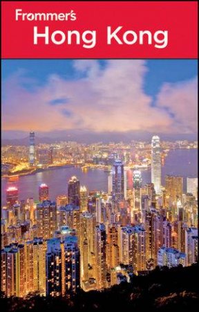 Frommer's Hong Kong, 11th Edition by Beth Reiber