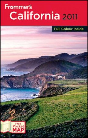 Frommer's California 2011 International Edition by Matthew R Poole