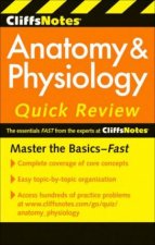 CliffsNotes Anatomy and Physiology Quick Review 2ndEdition