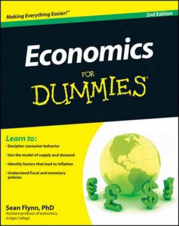 Economics for Dummies, 2nd Edition by Sean Masaki Flynn