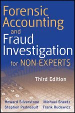 Forensic Accounting and Fraud Investigation for Nonexperts Third Edition