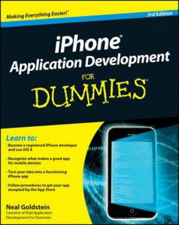 Iphone Application Development for Dummies, 3rd Edition by Neal Goldstein