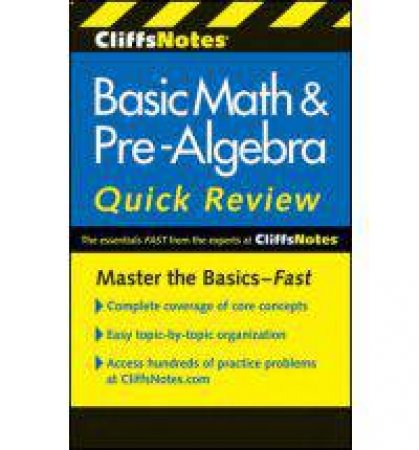 Cliffsnotes Basic Math & Pre-algebra Quick Review, 2nd Edition by Jerry Bobrow