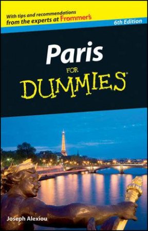 Paris for Dummies, 6th Edition by Cheryl A. Pientka