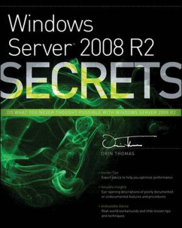 Windows Server 2008 R2 Secrets by Orin Thomas