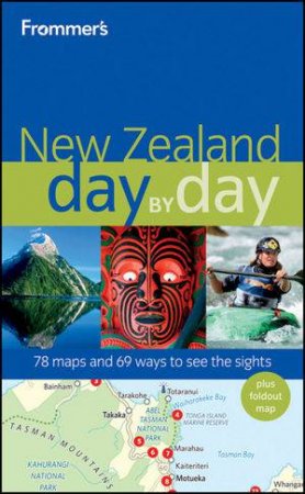 Frommer's New Zealand Day By Day, 1st Edition by Adrienne Rewi