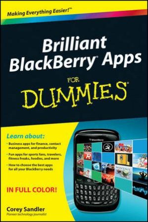 Brilliant Blackberry Apps for Dummies® by Corey Sandler 