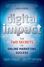 Digital Impact The Two Secrets to Online Marketing Success