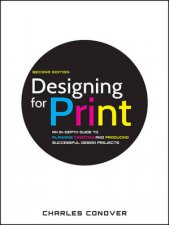 Designing for Print Second Edition