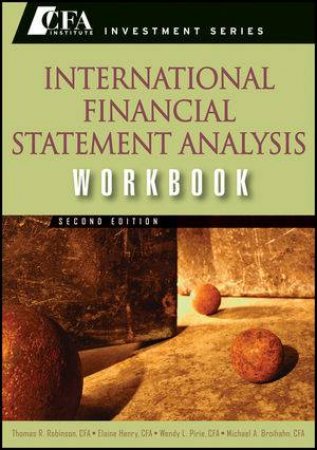 International Financial Statement Analysis Workbook, Second Edition by Various 