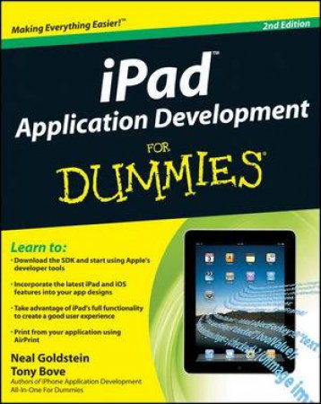 Ipad Application Development for Dummies, 2nd Edition by Neal Goldstein & Tony Bove