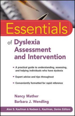 Essentials of Dyslexia Assessment and Intervention by Nancy Mather