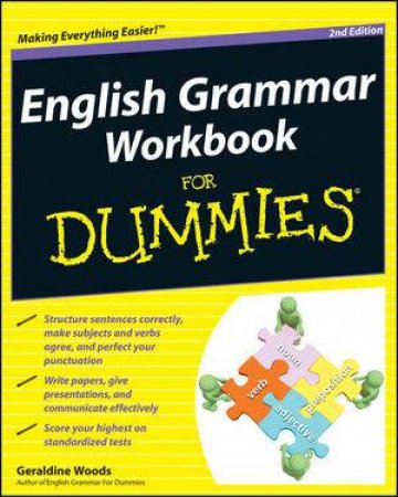 English Grammar Workbook for Dummies, 2nd Edition by Geraldine Woods