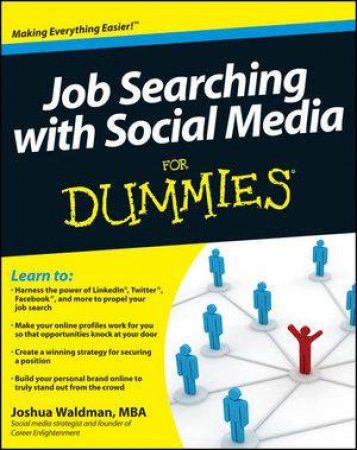 Job Searching with Social Media for Dummies by Joshua Waldman