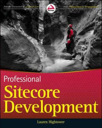 Professional Sitecore Development by Lauren Hightower