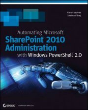 Automating Microsoft Sharepoint 2010 Administration with Windows Powershell 20