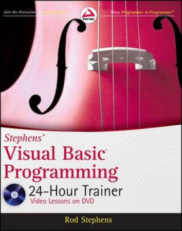 Stephens' Visual Basic Programming 24-Hour Trainer by Rod Stephens