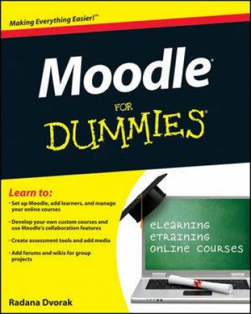 Moodle for Dummies by Radana Dvorak