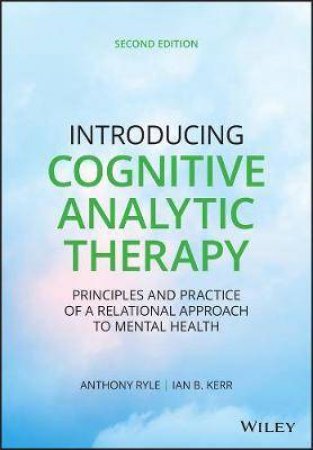 Introducing Cognitive Analytic Therapy by Anthony Ryle & Ian B. Kerr